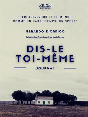 cover image of Dis-Le Toi-Même